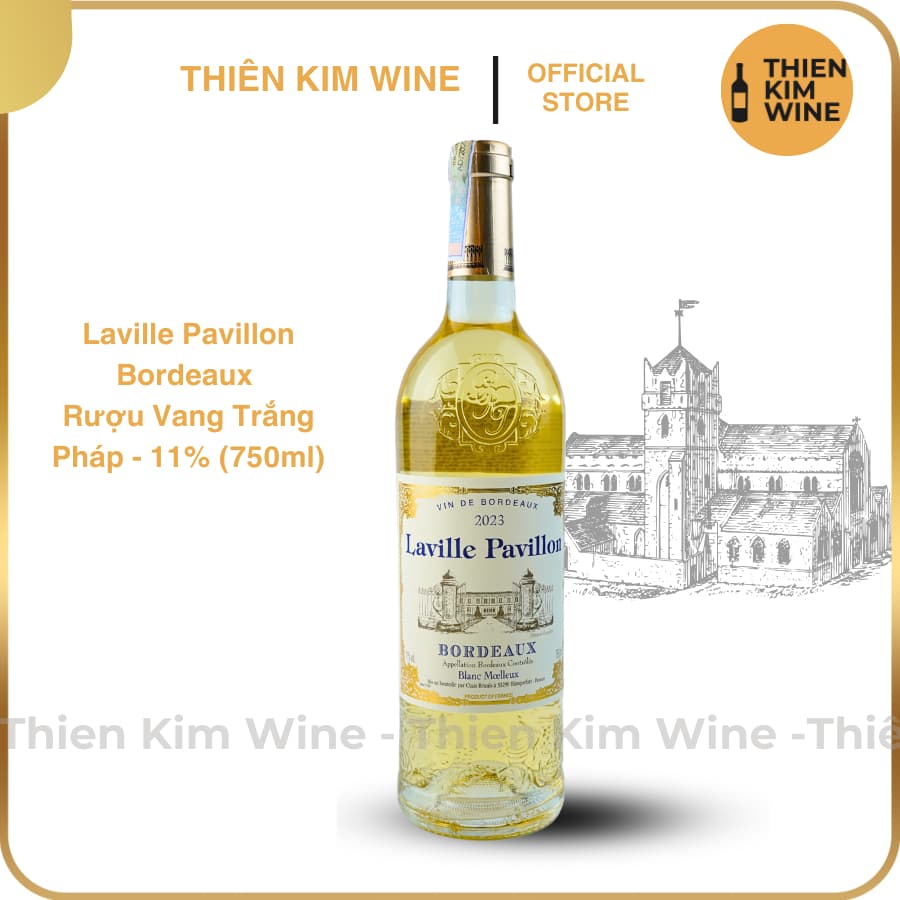 [Chính Hãng] - Rượu Vang Trắng Pháp Laville Pavillon Bordeaux Blanc Moelleux - 750ml (11%)