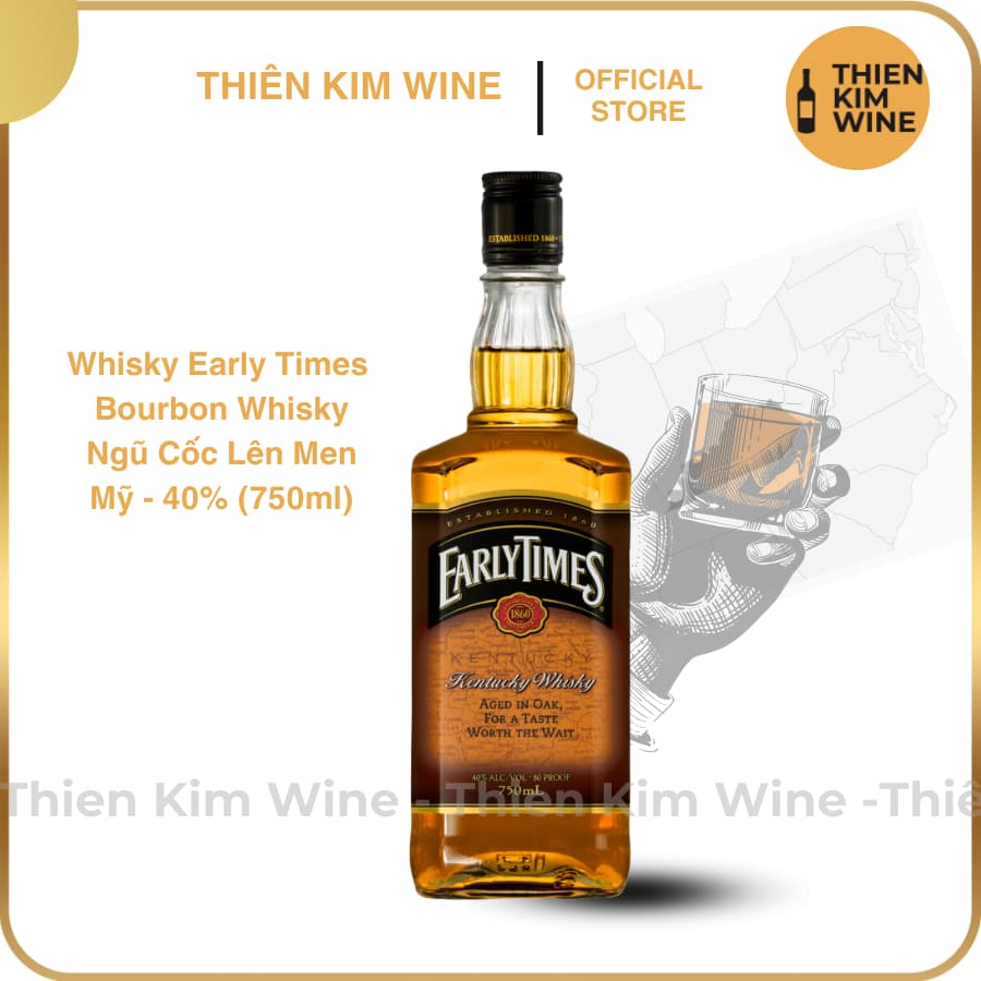 [Chính Hãng] - Rượu Bourbon Whisky Mỹ Early Times - 750ml (40%)